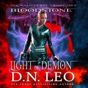 Light of Demon - Bloodstone Trilogy - Book 1, D.N. Leo