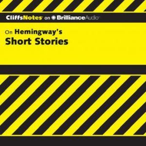 Hemingway's Short Stories, James L. Roberts, Ph.D.