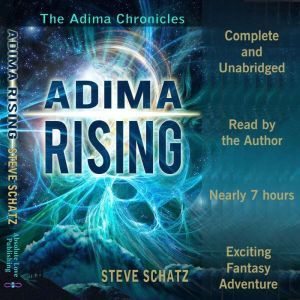 Adima Rising, Steve Schatz