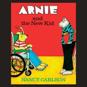 Arnie and the New Kid, Nancy Carlson