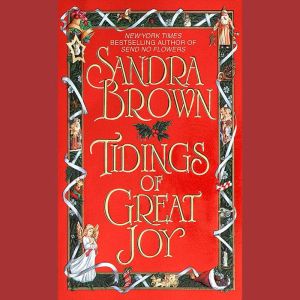 Tidings of Great Joy: A Novel, Sandra Brown