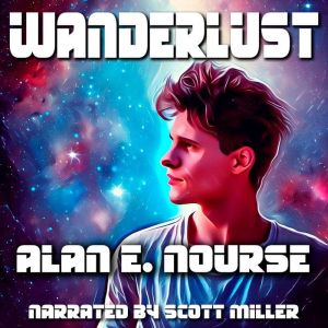 Wanderlust, Alan E. Nourse