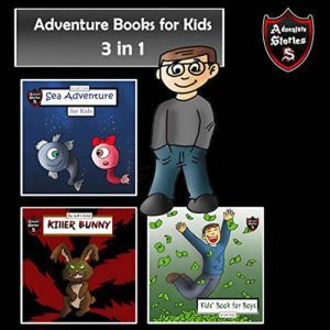 Adventure Books for Kids: Short Stories for the Children in a Book, Jeff Child