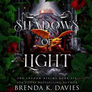 Shadows of Light (The Shadow Realms, Book 6), Brenda K. Davies