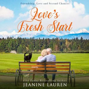 Love's Fresh Start: A Novella, Jeanine Lauren