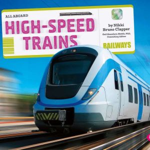 High-Speed Trains, Nikki Clapper