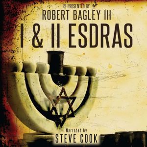 I & II Esdras, Robert Bagley
