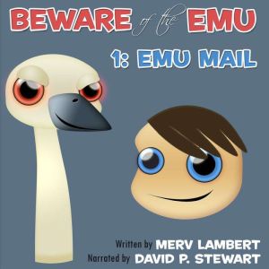 Emu-Mail: A Children's Short Story, Merv Lambert