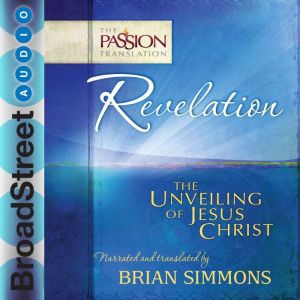 Revelation: The Unveiling of Jesus Christ, Brian Simmons