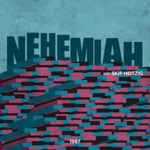 16 Nehemiah - 1987, Skip Heitzig
