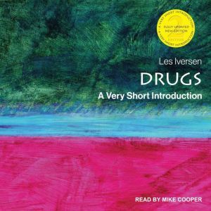 Drugs: A Very Short Introduction, 2nd Edition, Les Iversen