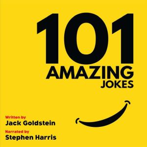 101 Amazing Jokes - British Narration Edition: From the Master of Hilarity, Jack Goldstein