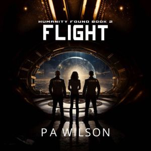 Flight, P A Wilson