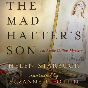 The Mad Hatter's Son, Helen Starbuck