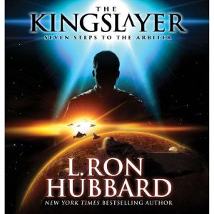 Kingslayer, L. Ron Hubbard