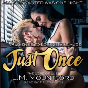 Just Once: A friends to lovers Romance, L.M. Mountford