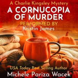A Cornucopia of Murder, Michele PW (Pariza Wacek)