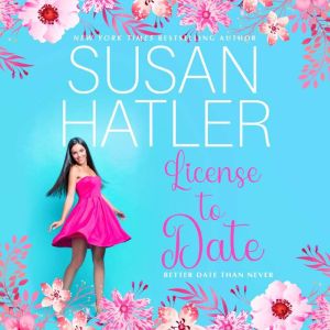 License to Date: A Sweet Romance with Humor, Susan Hatler