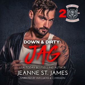 Down & Dirty: Jag, Jeanne St. James