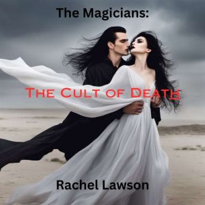 The Cult of Death, Rachel Lawson