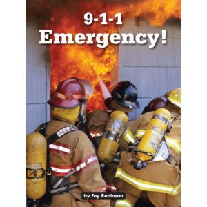 9-1-1 Emergency!: Voices Leveled Library Readers, Fay Robinson