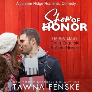 Show of Honor: A surprise baby Navy SEAL holiday rom-com, Tawna Fenske