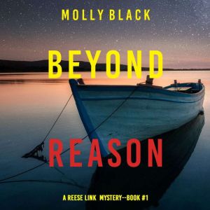 Beyond Reason, Molly Black