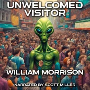 Unwelcomed Visitor, William Morrison