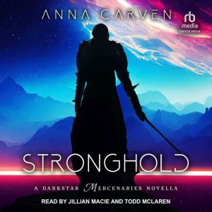 Stronghold: A Darkstar Mercenaries Novella, Anna Carven