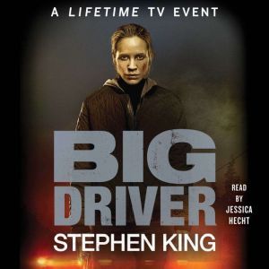 Big Driver, Stephen King