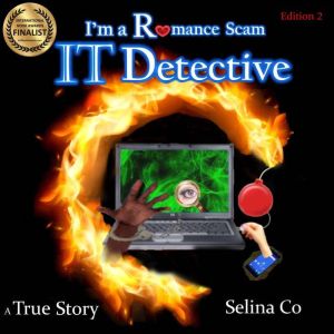 I'm a Romance Scam IT Detective, Selina Co