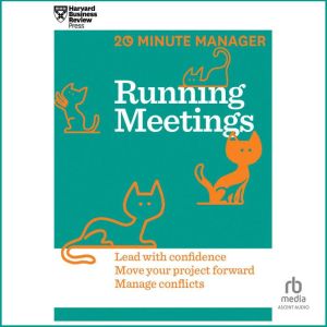 Running Meetings, Harvard Business Review