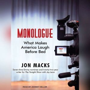 Monologue: What Makes America Laugh Before Bed, Jon Macks