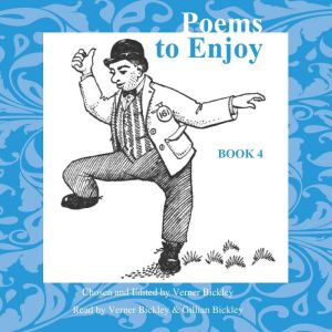 Poems to Enjoy Book 4: An Anthology of Poems, Verner Bickley, editor