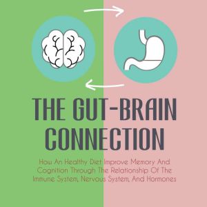 The Gut-Brain Connection, Jim Colajuta