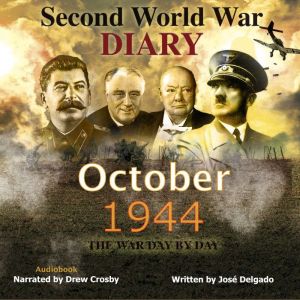 WWII Diary: October 1944, Jose Delgado