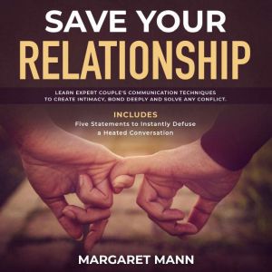 Save Your Relationship, Margaret Mann