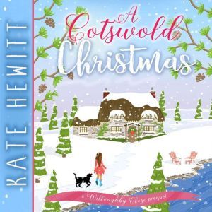 A Cotswold Christmas, Kate Hewitt