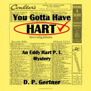 You Gotta Have Hart, D. P. Gertner