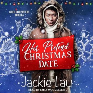 Her Pretend Christmas Date, Jackie Lau
