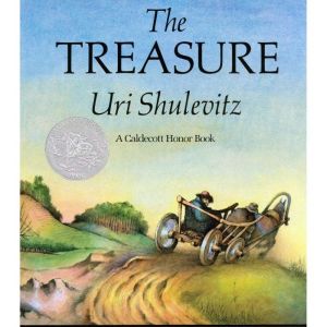 The Treasure: A Caldecott Honor Book, Uri Shulevitz