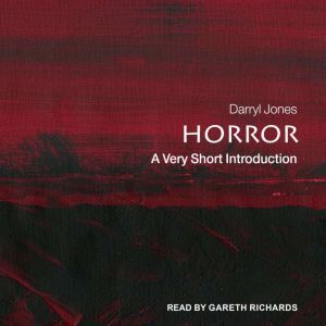 Horror: A Very Short Introduction, Darryl Jones