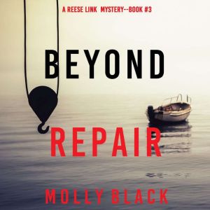 Beyond Repair, Molly Black