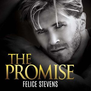 The Promise, Felice Stevens