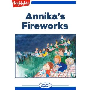 Annika's Fireworks, Lisa Rosinsky