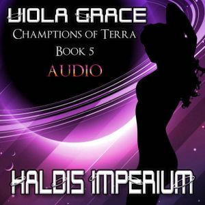 Haldis Imperium, Viola Grace