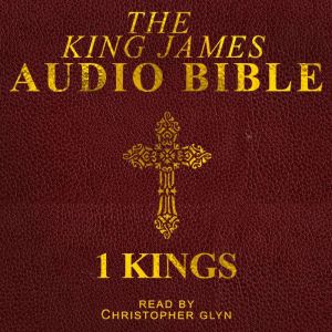 1 Kings: Old Testament, Christopher Glyn