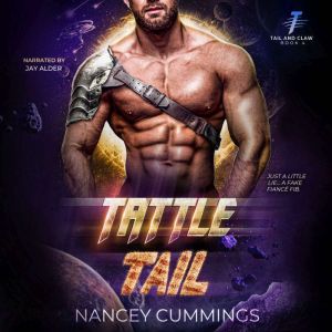 Tattle Tail: Celestial Mates, Nancey Cummings