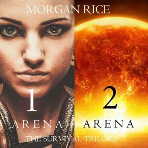 The Survival Trilogy (Books 1 and 2), Morgan Rice