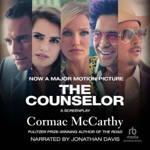 The Counselor: A Screenplay, Cormac McCarthy